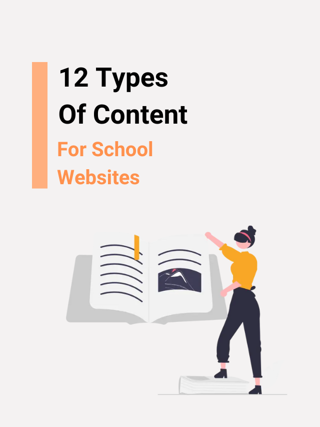 12 Types of Content For School Website